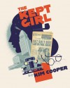 The Kept Girl - Kim Cooper