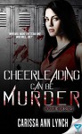 Cheerleading Can Be Murder (Horror High Series Book 1) - Carissa Ann Lynch