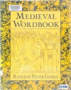 Medieval Wordbook - Madeleine Pelner Cosman