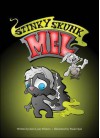 Stinky Skunk Mel - Kari-Lynn Winters