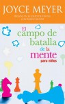 El Campo De Batalla De La Mente Para Ninos - Joyce Meyer, Karen Moore