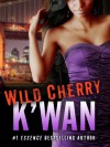 Wild Cherry - K'wan