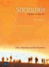 Sociology: A Global Introduction - Kenneth Plummer, John J. Macionis