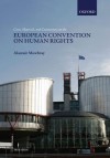 Cases, Materials, and Commentary on the European Convention on Human Rights - Alastair Mowbray