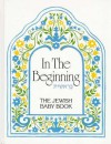 In the Beginning: The Jewish Baby Book - Naomi Patz