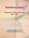 Shareholdings: Webster's Timeline History, 1873 - 2007 - Icon Group International