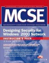 Mcse Designing Security For A Windows 2000 Network Instructors Pack - Donald Fisher