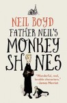 Father Neil's Monkeyshines - Neil Boyd