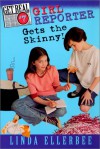 Girl Reporter Gets the Skinny! - Linda Ellerbee