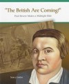 The British Are Coming!: Paul Revere Makes a Midnight Ride - Nancy Golden