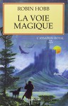 Ass. Royal T5-la Voie Magique (French Edition) - Robin Hobb