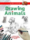 Drawing Animals: A Step By Step Guide To Drawing Success - Peter Partington, David Brown