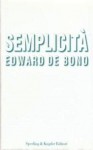 Semplicità - Edward De Bono, L. Guaraldo