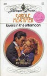 Lovers In The Afternoon - Carole Mortimer