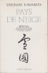 Pays de neige - Yasunari Kawabata