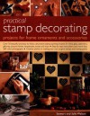 Practical Stamp Decorating - Sally Walton