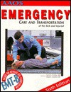 Emergency Care and Transportation of the Sick and Injured - David G. Lewallen, American Academy of Orthopaedic Surgeons Staf