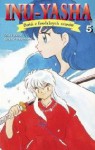 Inu-Yasha. Baśń z feudalnych czasów - tom 5 - Rumiko Takahashi