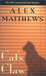 Cat's Claw - Alex Matthews