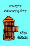 Kaķa šūpulis - Anna Bauga, Kurt Vonnegut