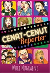 Cenat-cenut Reporter - Wuri Nugraeni