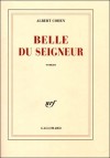 Belle du Seigneur - Albert Cohen