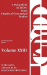 Linguistic Action: Some Empirical-Conceptual Studies - Roy O. Freedle