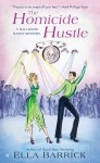 The Homicide Hustle: A Ballroom Dance Mystery - Ella Barrick