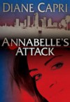 Annabelle's Attack - Diane Capri