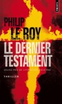 Le Dernier Testament (French Edition) - Philip Le Roy