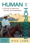 Human to Horseman - Rick Lamb