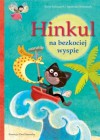 Hinkul na bezkociej wyspie - Agnieszka Stelmaszyk