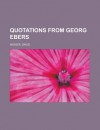 Quotations from Georg Ebers - David Widger