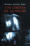 Los Limites De La Noche - Eduardo Antonio Parra