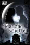 Neumondschatten - Stefanie Hasse