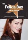 The Felicia Day Handbook - Everything You Need to Know about Felicia Day - Emily Smith