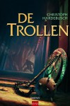 De trollen - Christoph Hardebusch