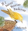 If I Never Forever Endeavor - Holly Meade