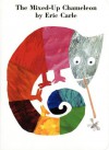 The Mixed-Up Chameleon - Eric Carle