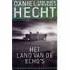 Het land van de echo's - Daniel Hecht