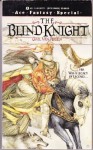 Blind Knight - Gail Van Asten