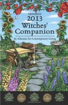 Llewellyn's 2013 Witches' Companion: An Almanac for Contemporary Living - Llewellyn Publications