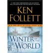 Winter of the World (Century Trilogy #02) Follett, Ken ( Author ) Sep-18-2012 Hardcover - Ken Follett