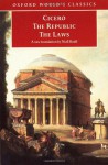 The Republic and The Laws (Oxford World's Classics) - Cicero, Jonathan Powell