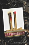 Crash and Burn - Michael Hassan