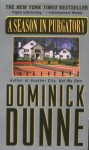 A Season in Purgatory - Dominick Dunne