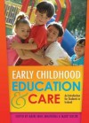 Early Childhood Education & Care: An Introduction for Students in Ireland - M. Ire Mhic Mhath Na, Mark Taylor