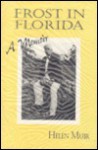 Frost in Florida: A Memoir - Helen Muir