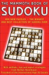 The Mammoth Book of Sudoku: 400 New Puzzles - The Biggest and Best Collection of Sudoku Ever - Nathan Haselbauer