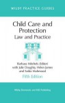 Child Care and Protection: Law and Practice. - Barbara Mitchels